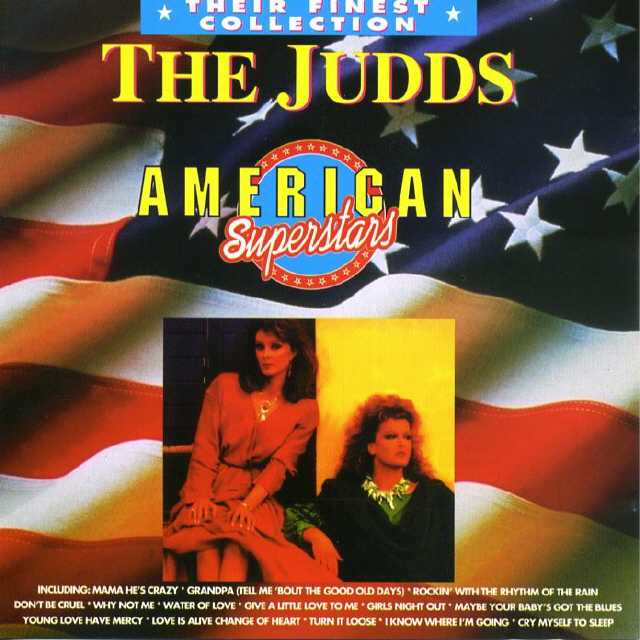 American superstars : The Judds ; their finest collection