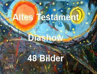 Altes Testament - Diashow © Ulrich Leive